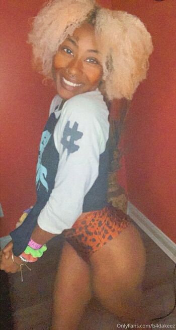 b4dakeez