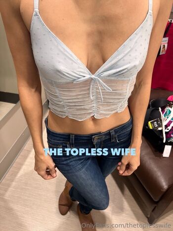 thetoplesswife
